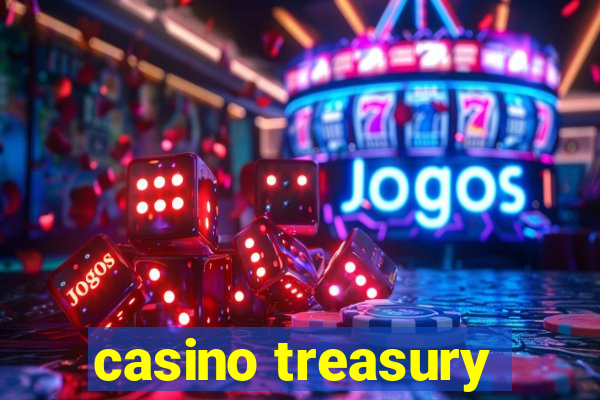 casino treasury