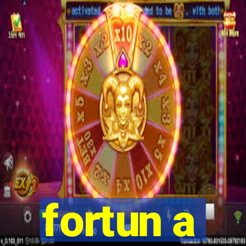 fortun a