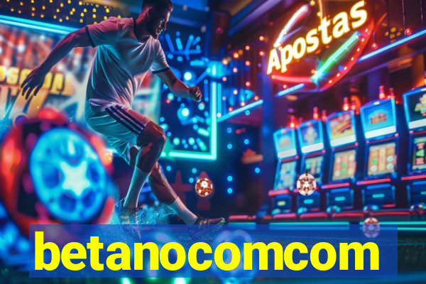 betanocomcom