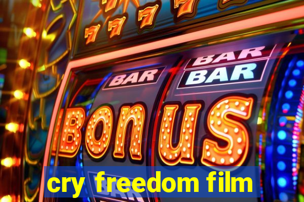 cry freedom film