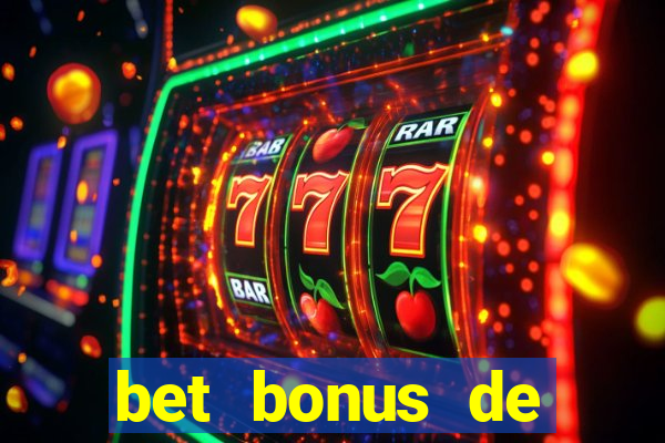 bet bonus de cadastro sem dep贸sito