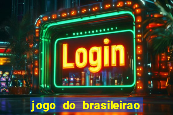 jogo do brasileirao serie a