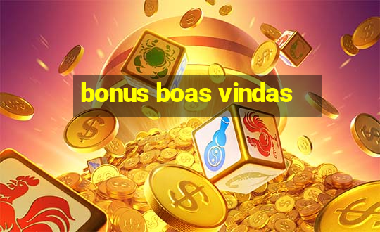 bonus boas vindas