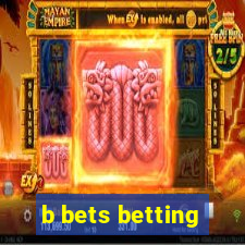 b bets betting