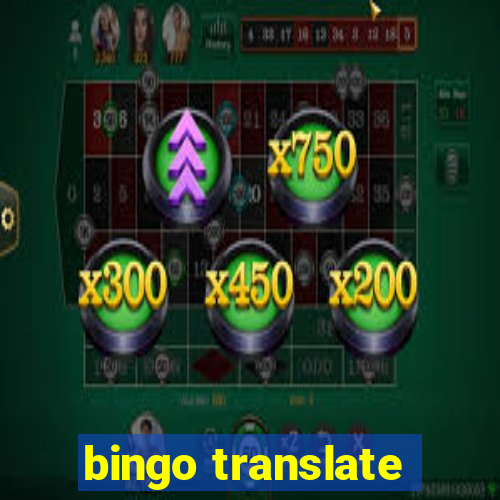 bingo translate