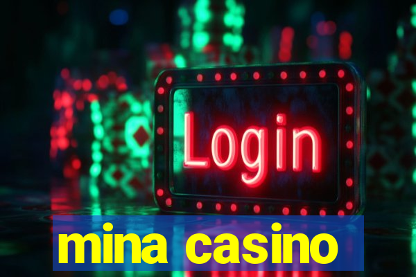 mina casino