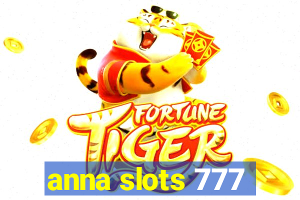 anna slots 777