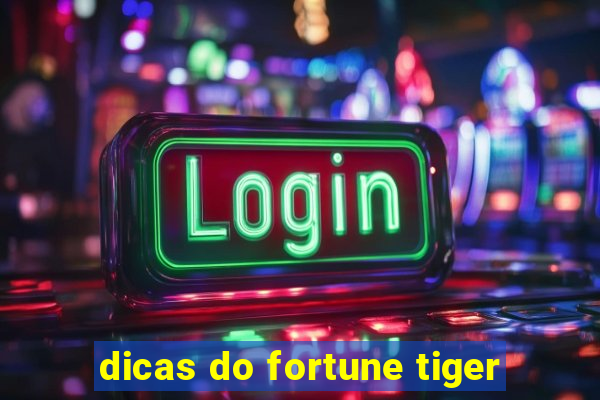 dicas do fortune tiger