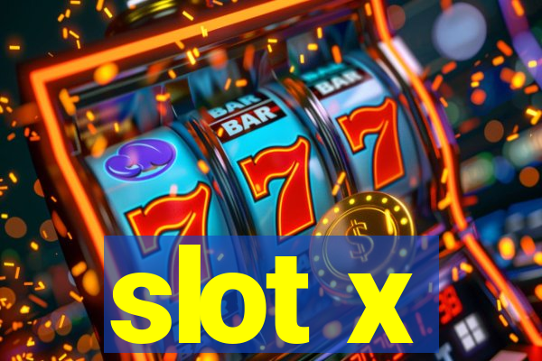 slot x