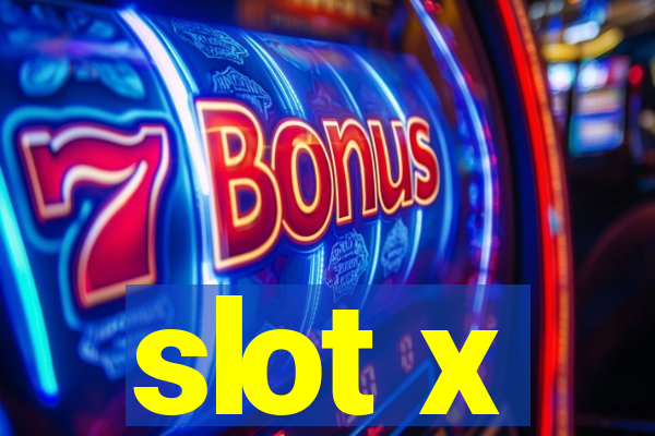 slot x