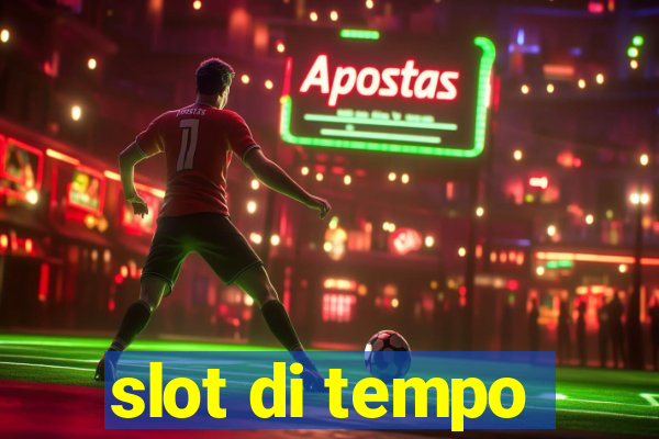 slot di tempo