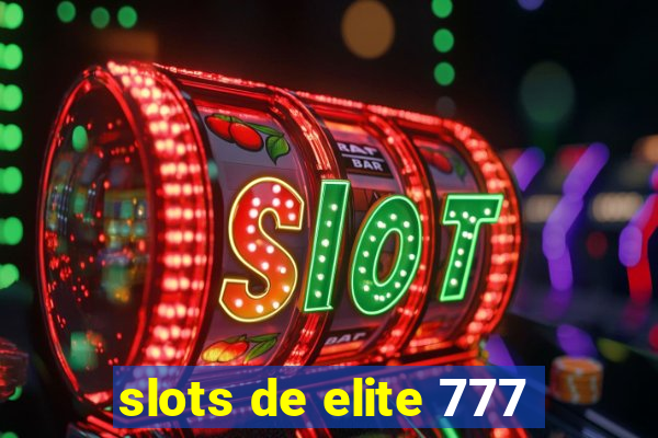 slots de elite 777