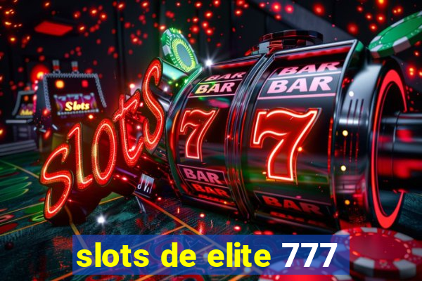 slots de elite 777