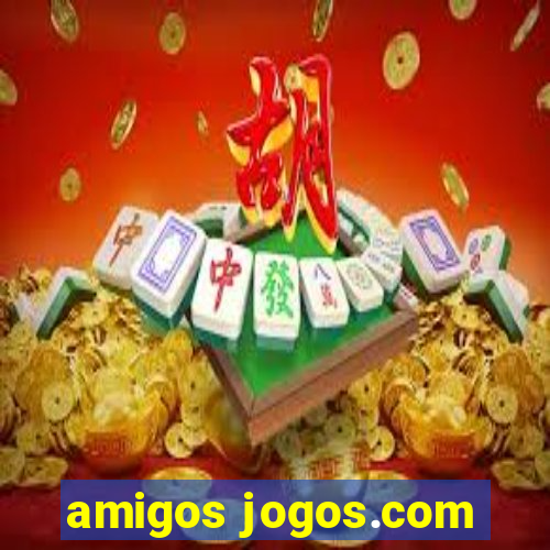 amigos jogos.com