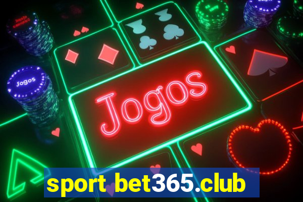 sport bet365.club