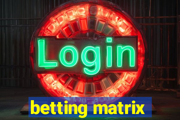 betting matrix