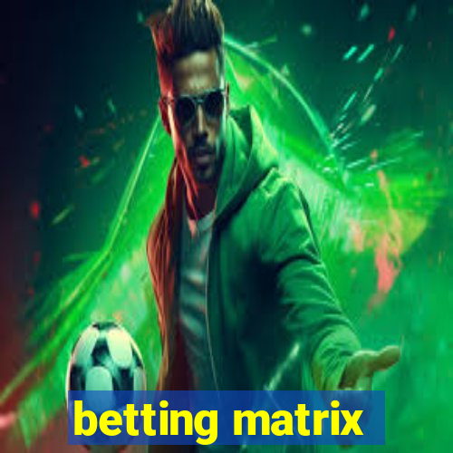 betting matrix