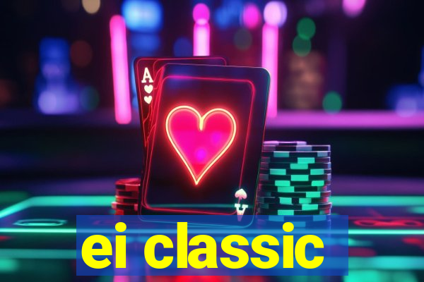 ei classic