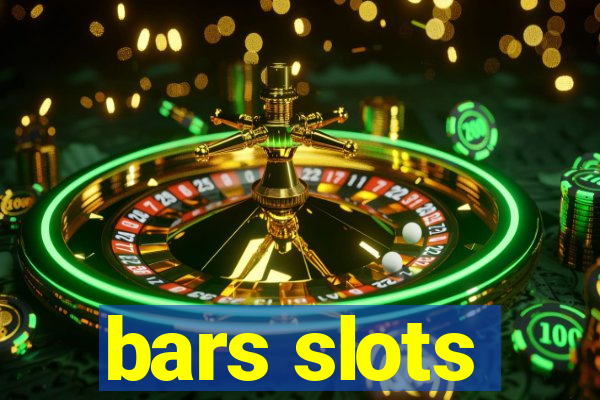 bars slots