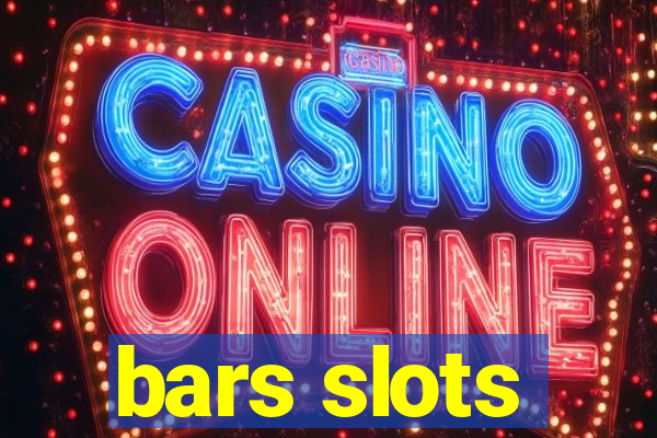 bars slots