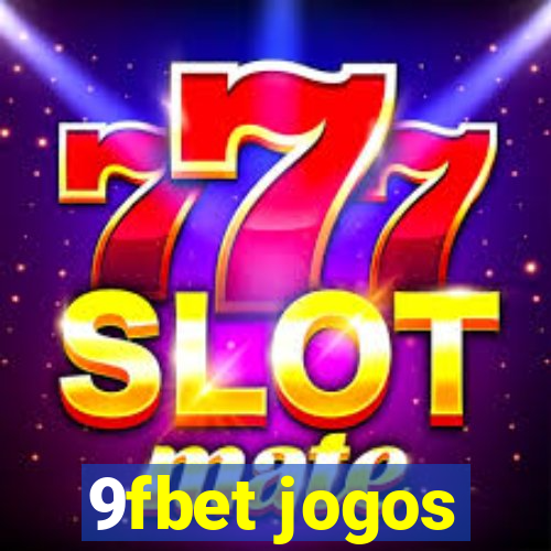 9fbet jogos