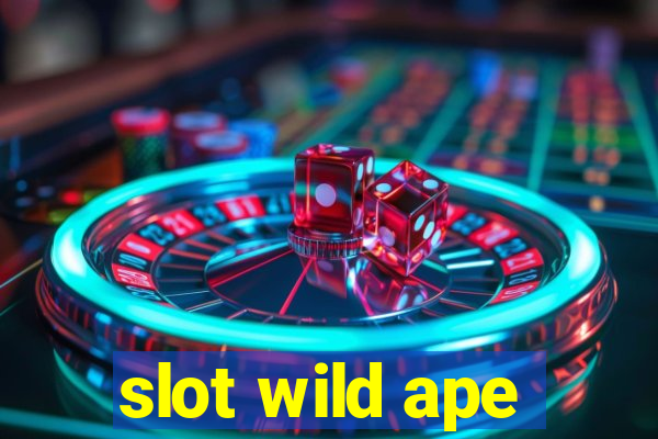 slot wild ape