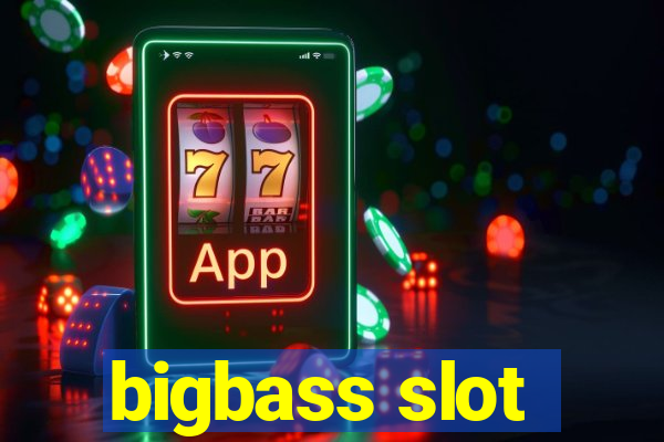 bigbass slot