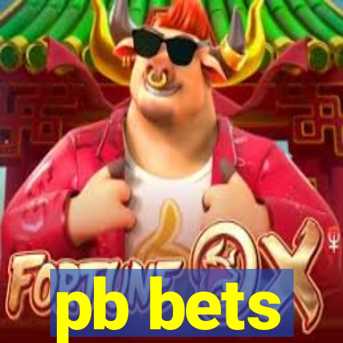 pb bets