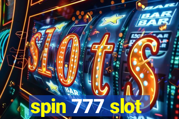 spin 777 slot