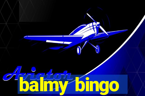 balmy bingo