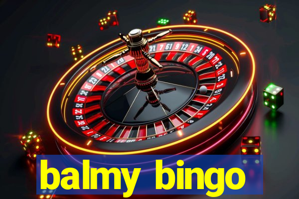 balmy bingo