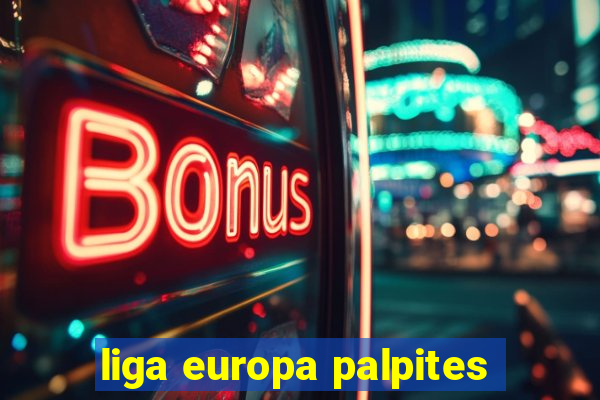 liga europa palpites