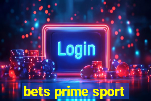 bets prime sport