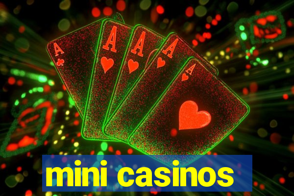 mini casinos