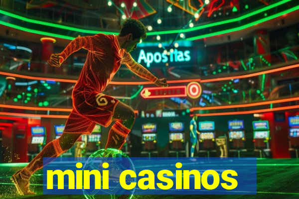 mini casinos