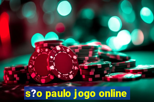 s?o paulo jogo online