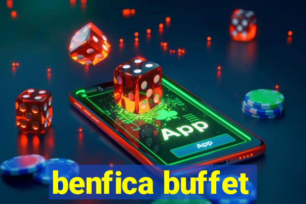 benfica buffet