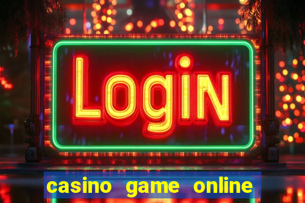 casino game online for real money