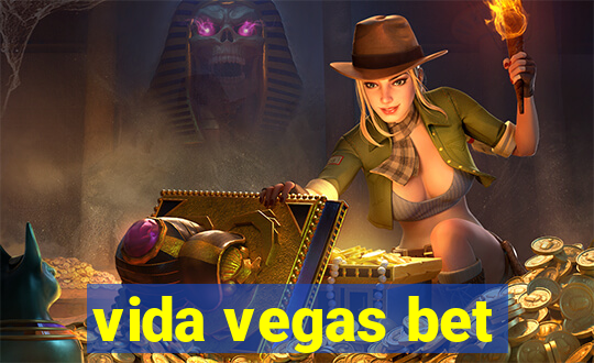 vida vegas bet