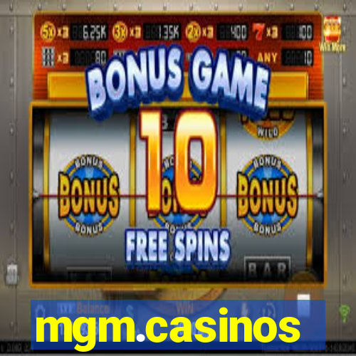 mgm.casinos