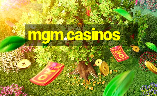 mgm.casinos