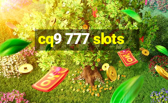 cq9 777 slots