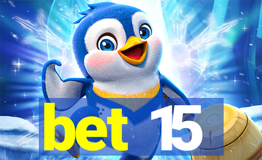 bet 15