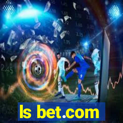 ls bet.com