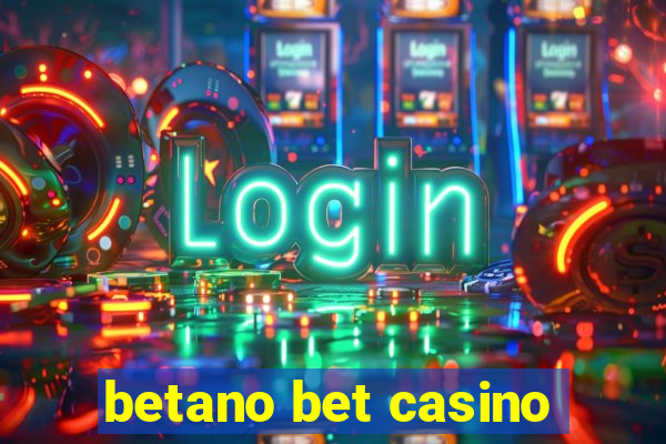 betano bet casino