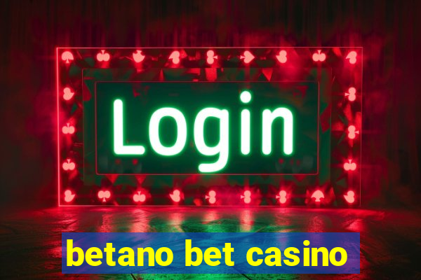 betano bet casino