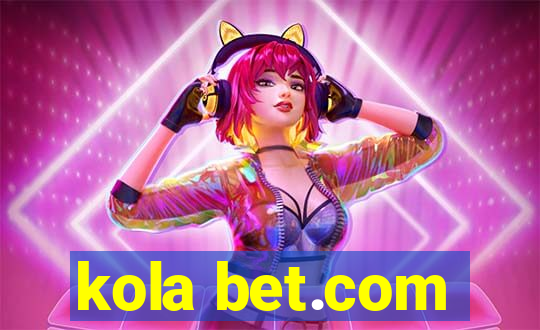 kola bet.com