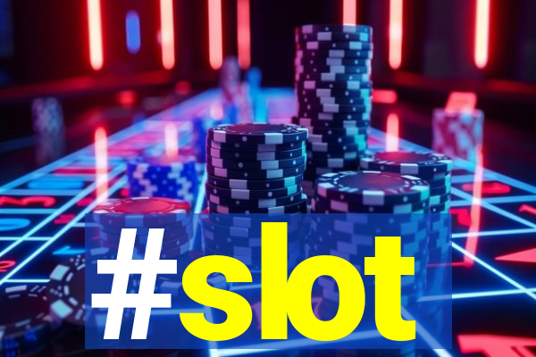 #slot