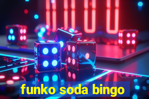 funko soda bingo