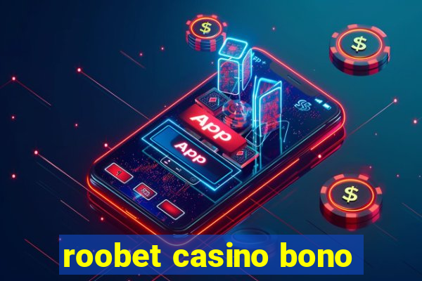 roobet casino bono